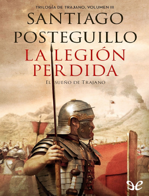 La legion perdida - Santiago Posteguillo (1).pdf